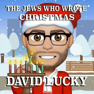 The Jews Who Wrote Christmas