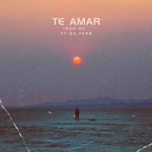 Te Amar (Explicit)