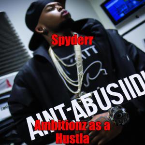 Ambitionz as a Hustla (Explicit)