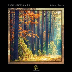 Dream Chasers, Vol. 4 - Autumn Falls