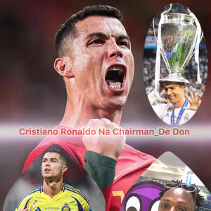 Cristiano Ronaldo Na Chairman (Explicit)