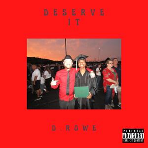 Deserve it (Explicit)