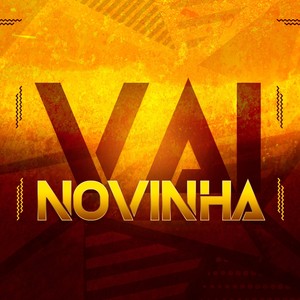 Vai Novinha (Explicit)