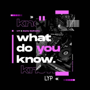 What Do You Know (Extended House Mix)