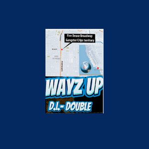 Wayz Up (Explicit)