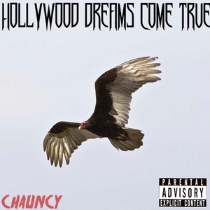 Hollywood Dreams Come True (Explicit)