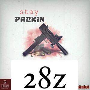 stay PACKIN (Explicit)