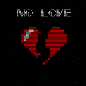 No Love (Explicit)