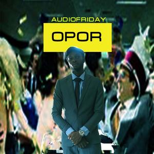 Opor (Explicit)