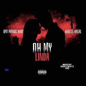 Oh My Linda (Explicit)