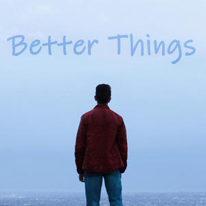 Better Things
