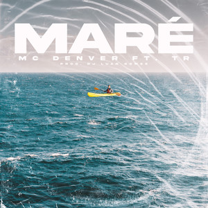 Maré (Explicit)