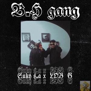 BH gang (feat. LOB G) [Explicit]