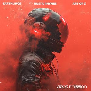 Abort Mission (feat. Art of 3 & Busta Rhymes) [Explicit]