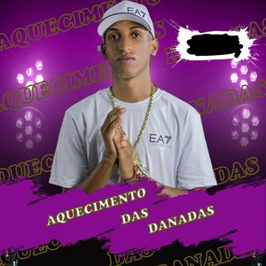 Aquecimento Das Danadas (Explicit)