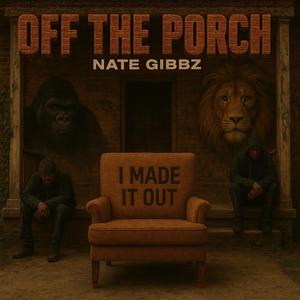 Off The Porch (Explicit)