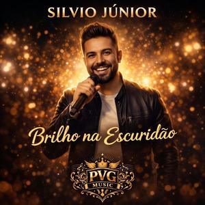 Brilho Na Escuridão (feat. Sílvio Junior)