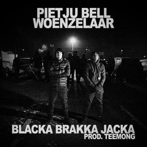 Blacka Brakka Jacka (feat. Woenzelaar) [Explicit]