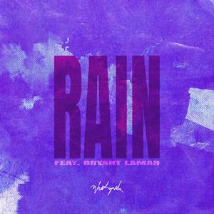 Rain (feat. Bryant Lamar) [Explicit]