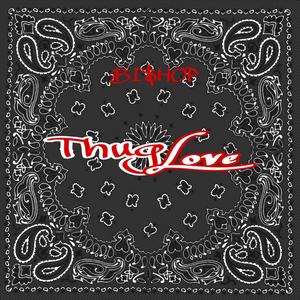 Thug Love (Explicit)