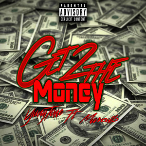 Get 2 the Money (Explicit)