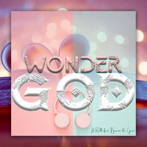 Wonder God(feat. Kwame The Great)