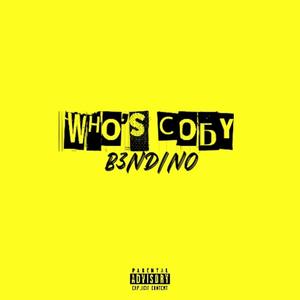 Who's Coby (Explicit)