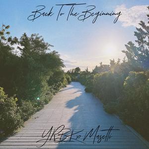 Back To The Beginning (Explicit)