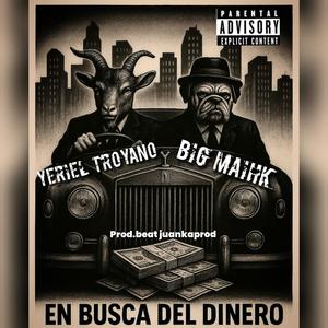 En Busca Del Dinero (feat. big maihk) (Explicit)