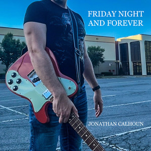 Friday Night and Forever