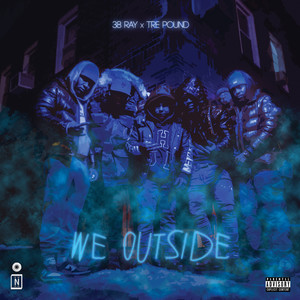 We Outside (Explicit)