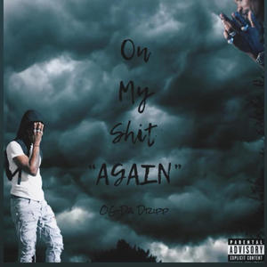 On My **** Again (Explicit)