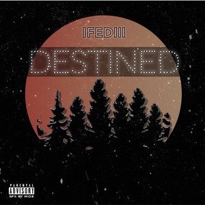 Destined (Explicit)