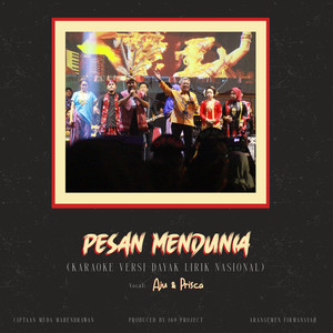 Pesan Mendunia (Karaoke Versi Dayak Lirik Nasional)