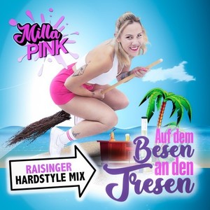 Auf dem Besen an den Tresen (Raisinger Hardstyle Remix|Explicit)