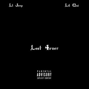 Lost Forever (feat. Lil Qui)