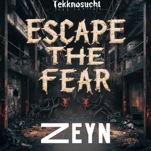 Escape The fear
