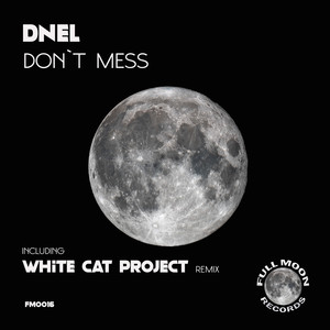 Don't Mess (White Cat Project Remix)