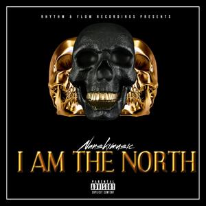 I Am The North (Explicit)