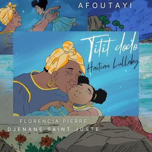 Djenane Saint Juste - Titit dodo (feat. Florencia Pierre)