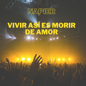 Vivir Así Es Morir de Amor