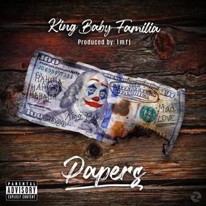 Papers (feat. King Baby) (Explicit)