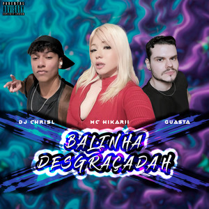 Balinha Desgraçadah (Explicit)