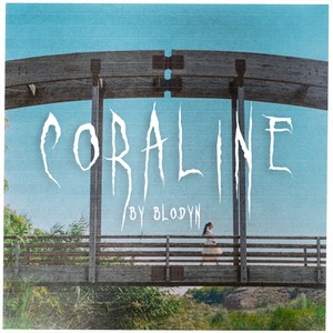 CORALINE (Remix)