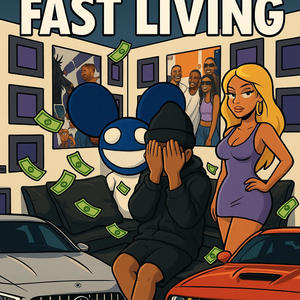 living fast (Explicit)