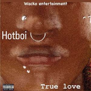 True Love (Explicit)