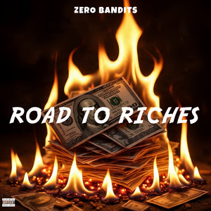 Road To Riches (Explicit)