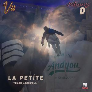 La petite (feat. Johnny -D & V22) (Explicit)