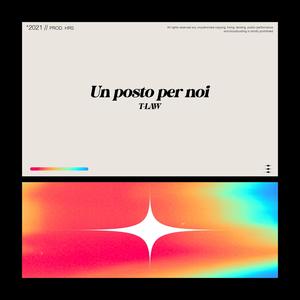 Un Posto Per Noi (Explicit)