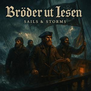 Bröder ut Iesen (Brüder aus Eisen)